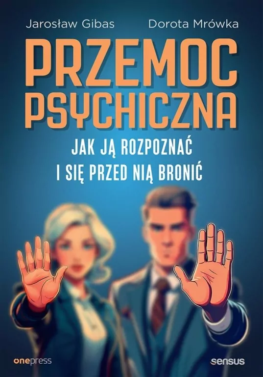 Przemoc psychiczna. Jak ją rozpoznać i... - tantis.pl