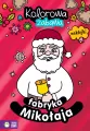 Fabryka Mikołaja. Kolorowa zabawa - tantis.pl