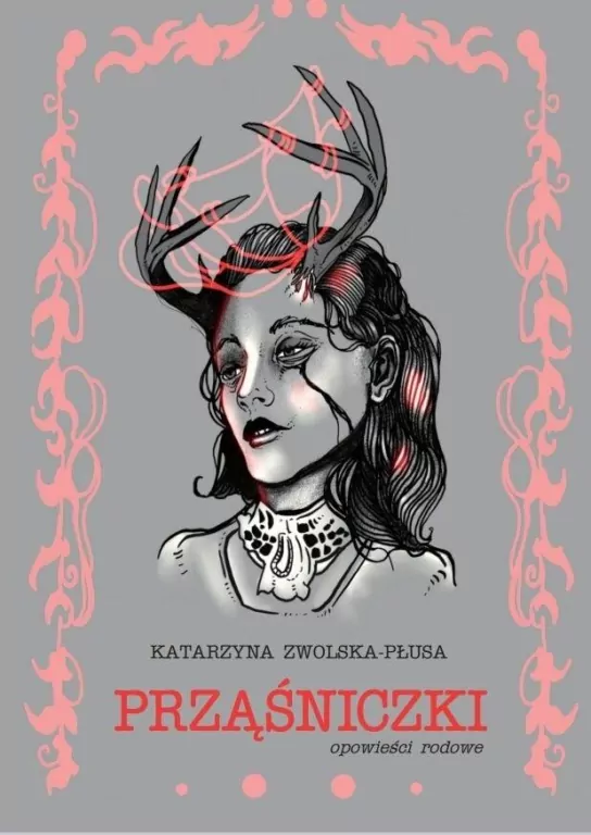 Prząśniczki. Opowieści rodowe - tantis.pl