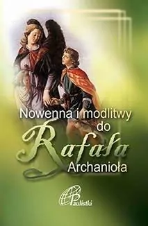 Nowenna i modlitwy do Rafała Archanioła - tantis.pl