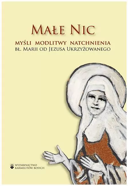 Małe Nic. Myśli, modlitwy, natchnienia - tantis.pl