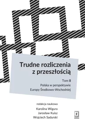 Trudne rozliczenia z przeszłością
