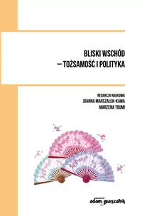 Bliski wschód - tożsamość i polityka - tantis.pl