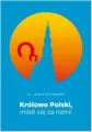Królowo Polski, módl się za nami - tantis.pl