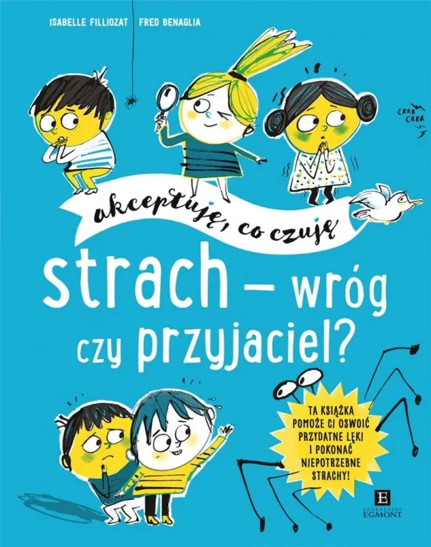 Strach - wróg czy przyjaciel? Akceptuję, co czuję - tantis.pl