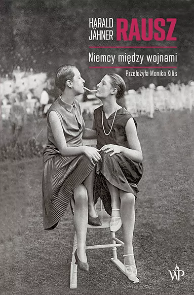Rausz. Niemcy między wojnami - tantis.pl