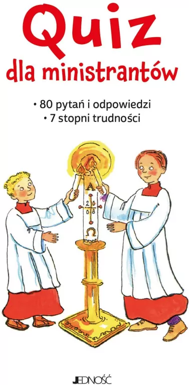 Quiz dla ministrantów. 80 pytań i odpowiedzi - tantis.pl