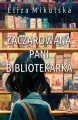Zaczarowana pani bibliotekarka - tantis.pl