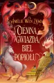 Ciemna gwiazda, biel popiołu. Pieśń ostatniego królestwa. Tom 2 - tantis.pl