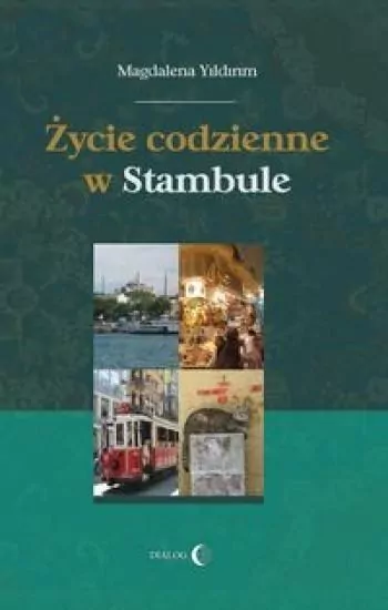 Życie codzienne w Stambule - tantis.pl
