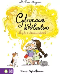 Cytrynowe królestwo. Bajki o księżniczkach