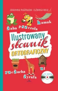 Ilustrowany słownik ortograficzny + CD - tantis.pl
