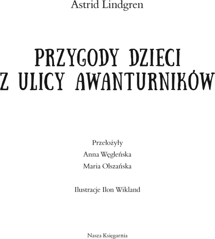 Przygody dzieci z ulicy Awanturników - tantis.pl