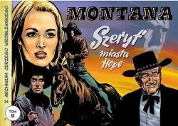 Montana. Szeryf miasta Hope. Z archiwum Jerzego Wróblewskiego. Tom 12