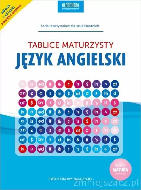 Język angielski. Tablice maturzysty - tantis.pl