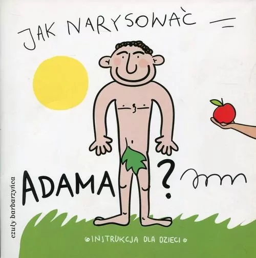 Jak narysować Adama? Instrukcja dla dzieci - tantis.pl