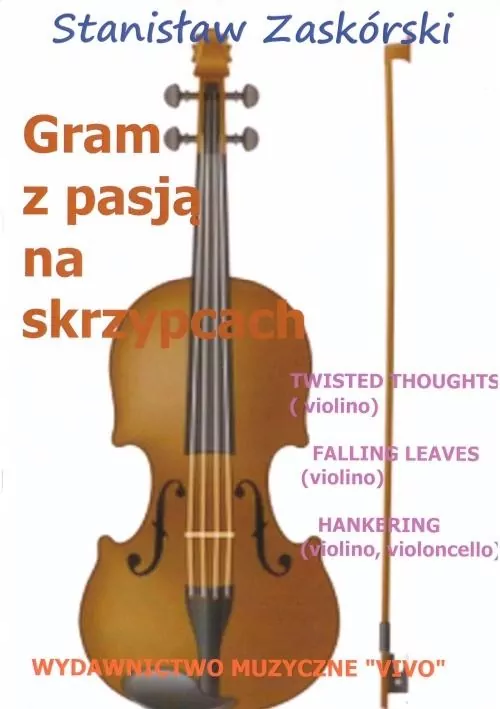 Gram z pasją na skrzypcach - tantis.pl