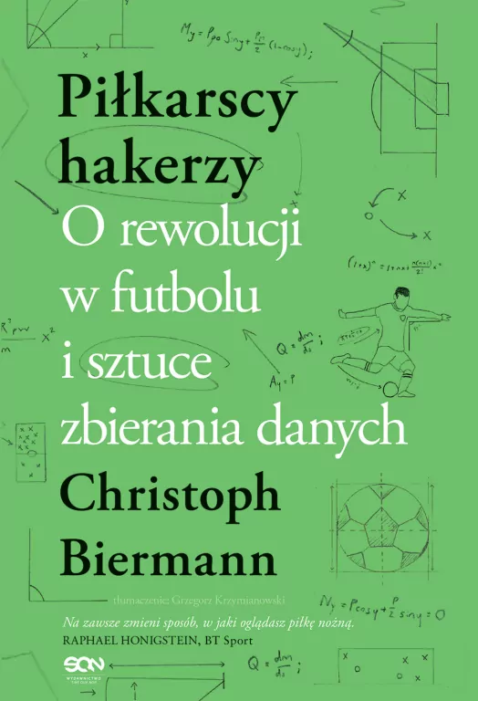 Piłkarscy hakerzy. O rewolucji w futbolu i sztuce zbierania danych - tantis.pl