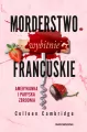 Morderstwo wybitnie francuskie. Amerykanka i paryska zbrodnia - tantis.pl