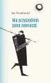 Nie przyszedłem pana nawracać (barwiony bok) - tantis.pl