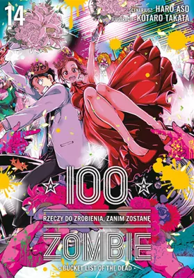 100 rzeczy do zrobienia, zanim zostanę zombie. Tom 14