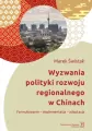 Wyzwania polityki rozwoju regionalnego w Chinach - tantis.pl