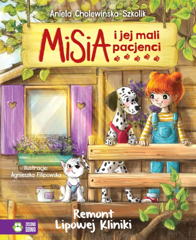 Misia i jej mali pacjenci T.21 Remont Lipowej... - tantis.pl