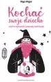 Kochać swoje dziecko, czyli o wyższości prawdy... - tantis.pl