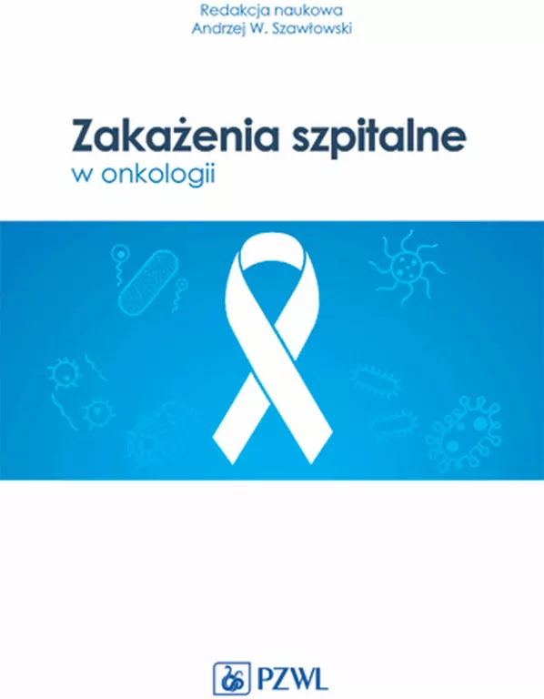 Zakażenia szpitalne w onkologii - tantis.pl