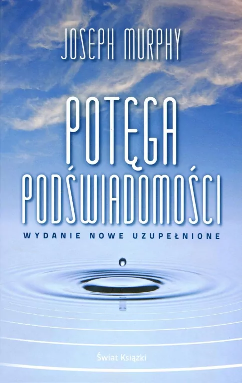 Potęga podświadomości (wydanie nowe uzupełnione) - tantis.pl