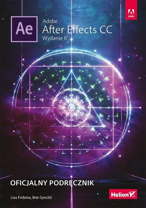 Adobe After Effects CC. Oficjalny podręcznik - tantis.pl
