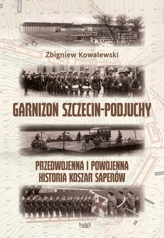 Garnizon Szczecin-Podjuchy. Przedwojenna i... - tantis.pl