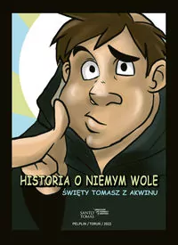 Historia o niemym wole. Święty Tomasz z Akwinu - tantis.pl