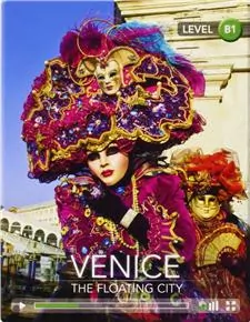 Venice: The Floating City Intermediate Book with Online Access - tantis.pl