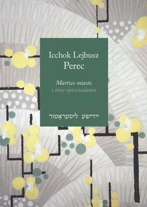 Martwe miasto i inne opowiadania - tantis.pl