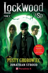Pusty grób. Lockwood i spółka. Tom 5