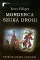 Morderca szuka drogi - Jerzy Edigey - tantis.pl