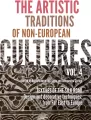 The Artistic traditions of non - european cultures vol 4 - tantis.pl