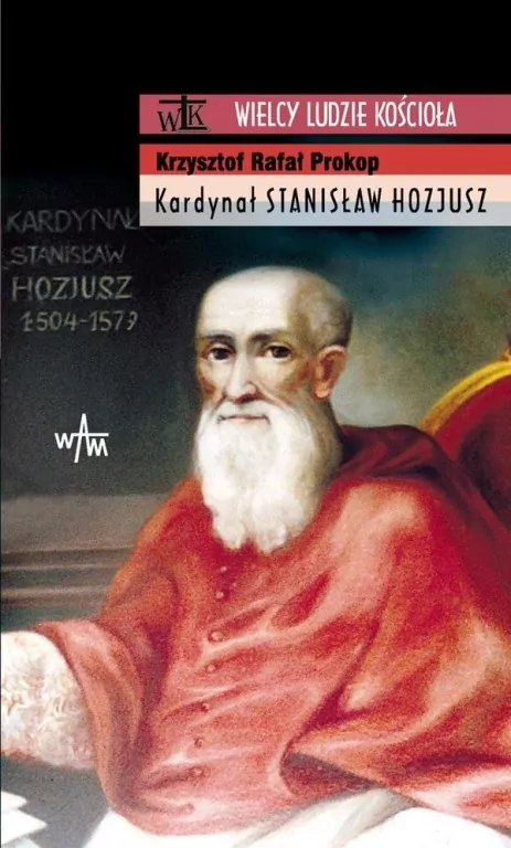Kardynał Stanisław Hozjusz - tantis.pl