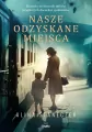 Nasze odzyskane miejsca - tantis.pl