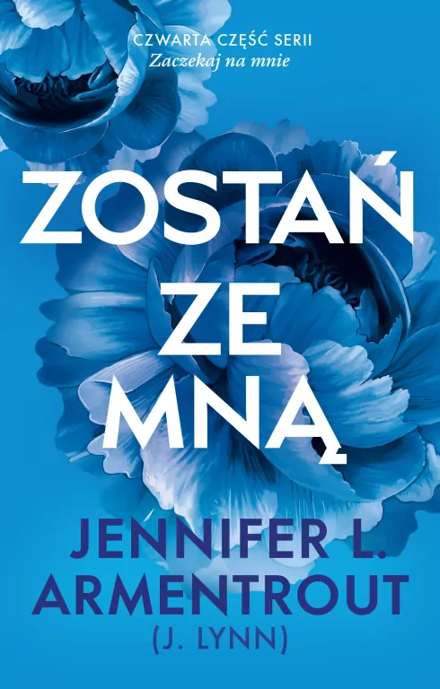 Zostań ze mną. Zaczekaj na mnie. Tom 4 - tantis.pl