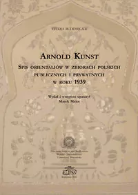 Spis orientaliów w zbiorach polskich publicznych i prywatnych w roku 1939 - tantis.pl