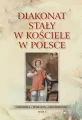 Diakonat stały w Kościele w Polsce. Tom 5 - tantis.pl