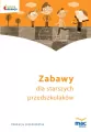 Zabawy starszego przedszkolaka - tantis.pl