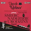 Śmierć nadejdzie w urodziny. Audiobook - tantis.pl