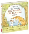 Nawet nie wiesz, jak bardzo cię kocham. Pop-up - tantis.pl