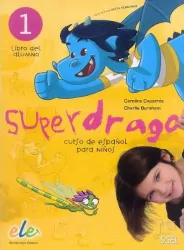 Superdrago 1. Język hiszpański. Podręcznik. Szkoła Podstawowa