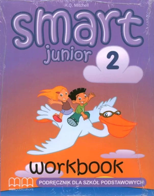 Smart Junior 2. Workbook. Szkoła podstawowa. Język angielski - tantis.pl