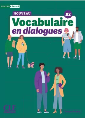 Vocabulaire en dialogues Niveau avance + online