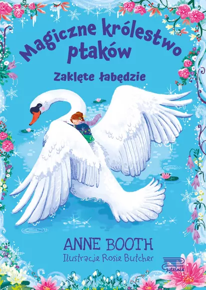 Zaklęte łabędzie. Magiczne królestwo ptaków - tantis.pl